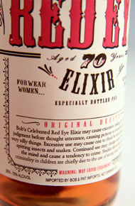 Bob’s Red Eye Elixir